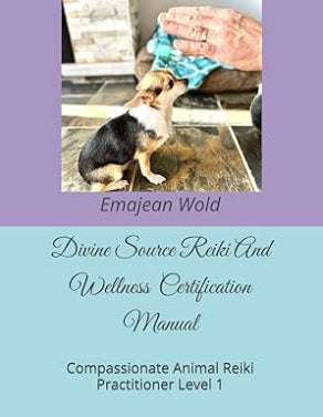Compassionate Animal Reiki Practitioner Level 1 Certification Manual